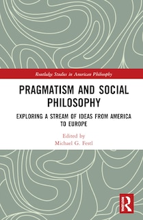 Front cover_Pragmatism And Social Philosophy