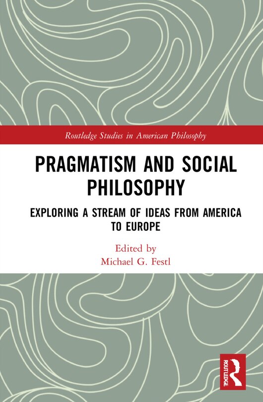 Front cover_Pragmatism And Social Philosophy