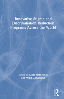 Couverture_Innovative Stigma And Discrimination Reduction Programs Across The World