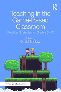 Couverture_Teaching in the Game-Based Classroom