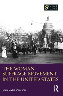 Front cover_The Woman Suffrage Movement In The United States