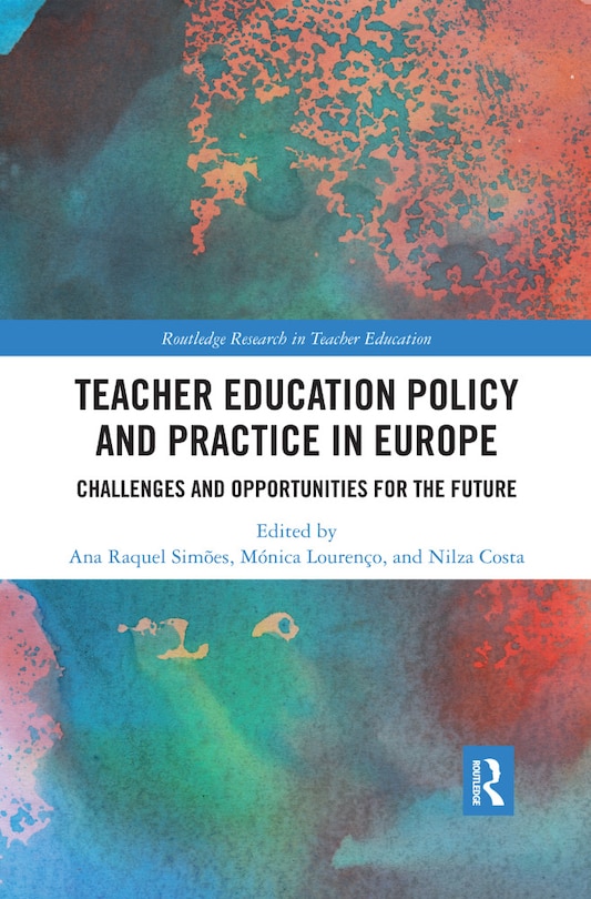 Front cover_Teacher Education Policy And Practice In Europe