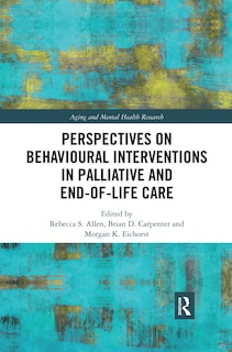 Couverture_Perspectives On Behavioural Interventions In Palliative And End-of-life Care