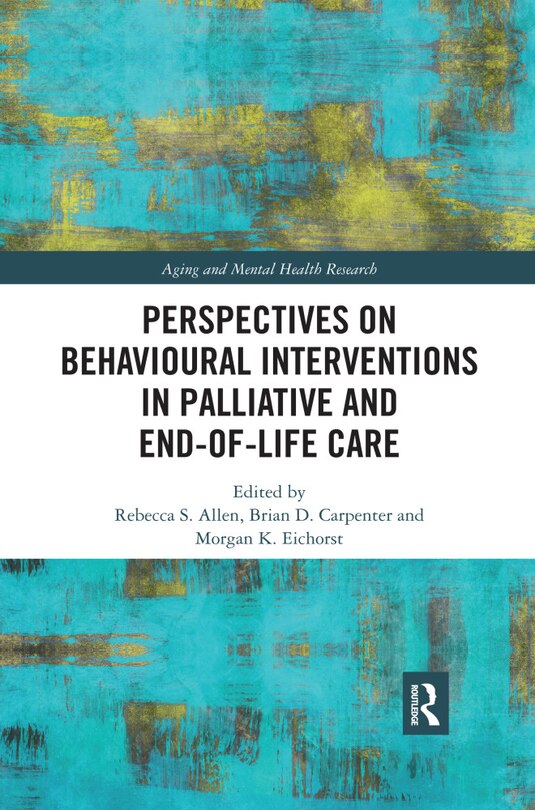 Couverture_Perspectives On Behavioural Interventions In Palliative And End-of-life Care