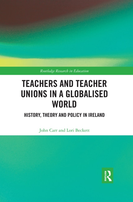 Front cover_Teachers And Teacher Unions In A Globalised World