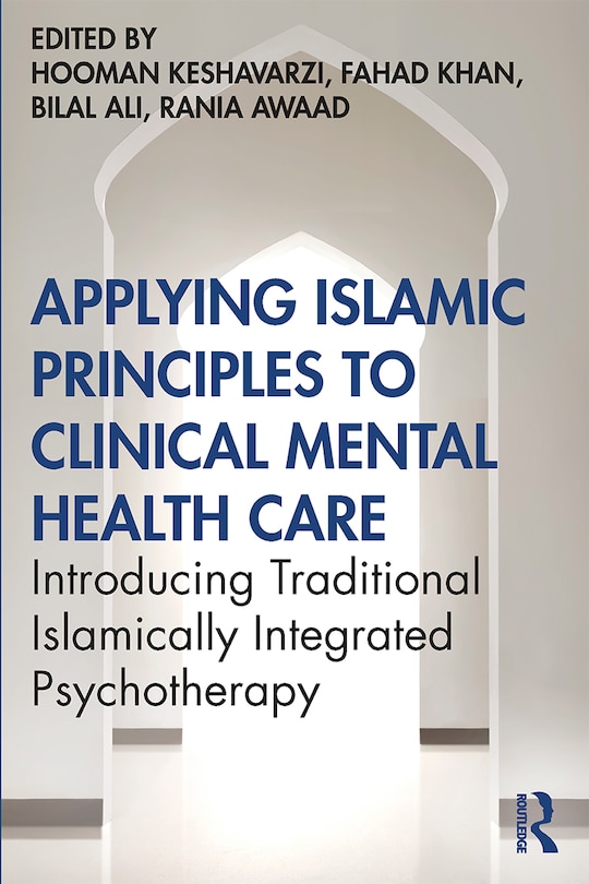 Front cover_Applying Islamic Principles To Clinical Mental Health Care