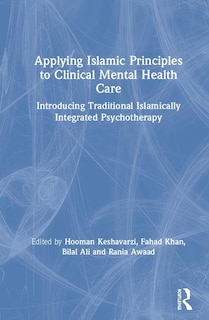 Couverture_Applying Islamic Principles To Clinical Mental Health Care