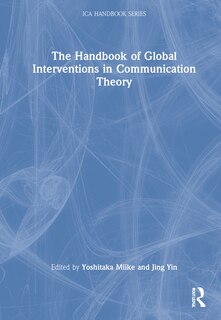 Couverture_The Handbook Of Global Interventions In Communication Theory