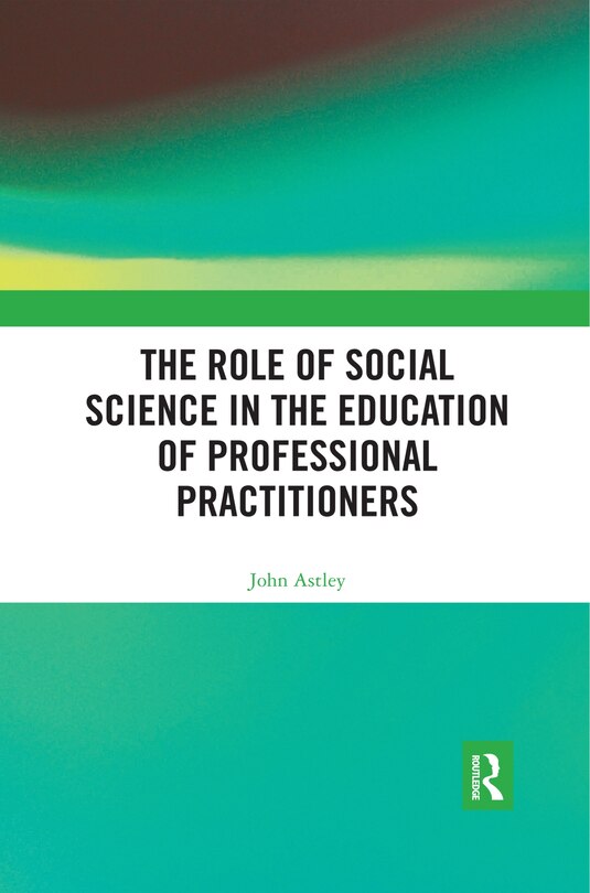Couverture_The Role of Social Science in the Education of Professional Practitioners
