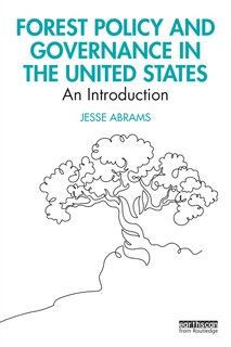 Front cover_Forest Policy and Governance in the United States