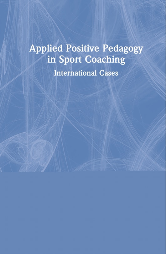 Couverture_Applied Positive Pedagogy In Sport Coaching