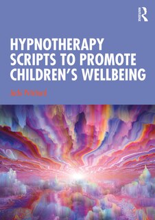 Couverture_Hypnotherapy Scripts To Promote Children's Wellbeing