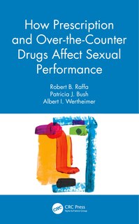 Front cover_How Prescription and Over-the-Counter Drugs Affect Sexual Performance
