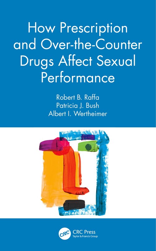 Front cover_How Prescription and Over-the-Counter Drugs Affect Sexual Performance
