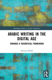 Front cover_Arabic Writing In The Digital Age