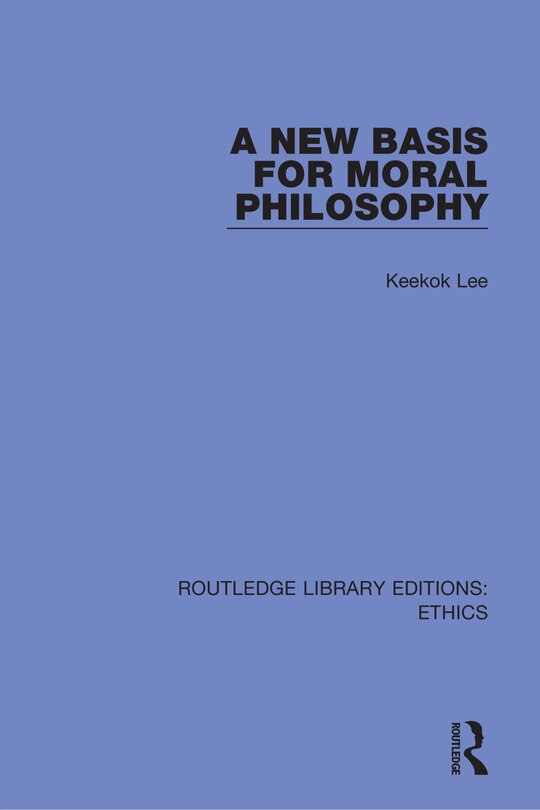 Couverture_A New Basis For Moral Philosophy