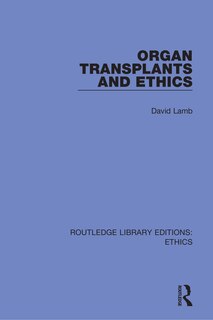 Front cover_Organ Transplants And Ethics
