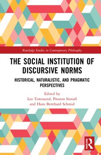 Front cover_The Social Institution Of Discursive Norms