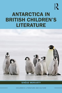 Front cover_Antarctica In British Children's Literature