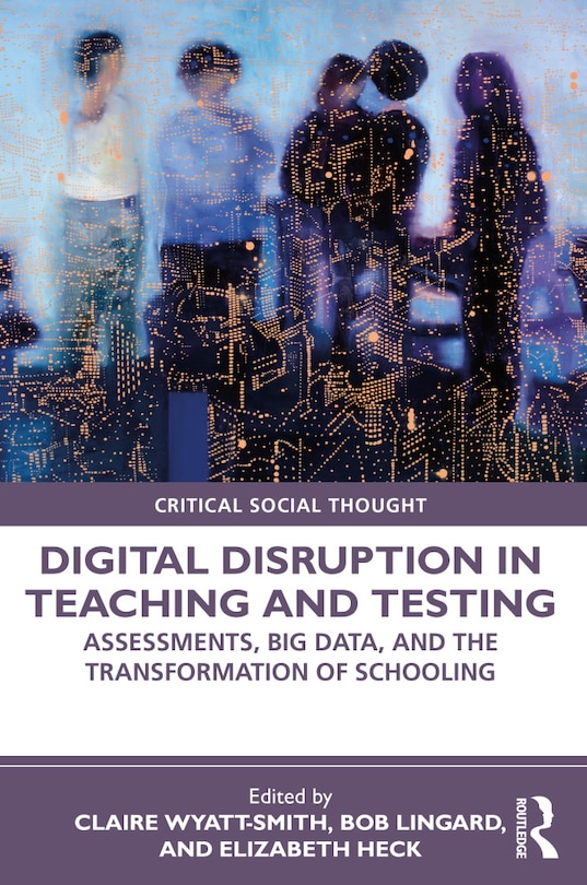 Front cover_Digital Disruption In Teaching And Testing