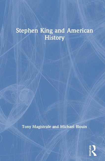Front cover_Stephen King And American History