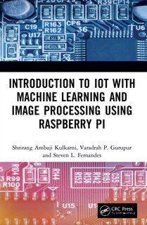 Front cover_Introduction To Iot With Machine Learning And Image Processing Using Raspberry Pi