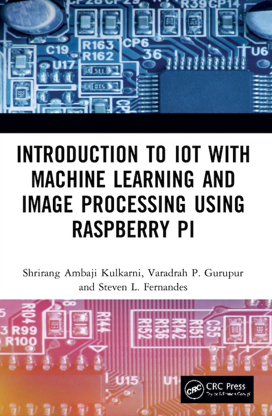 Front cover_Introduction To Iot With Machine Learning And Image Processing Using Raspberry Pi