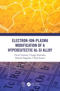 Couverture_Electron-ion-plasma Modification Of A Hypoeutectoid Al-si Alloy
