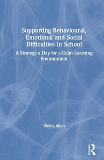 Front cover_Supporting Behavioural, Emotional And Social Difficulties In School