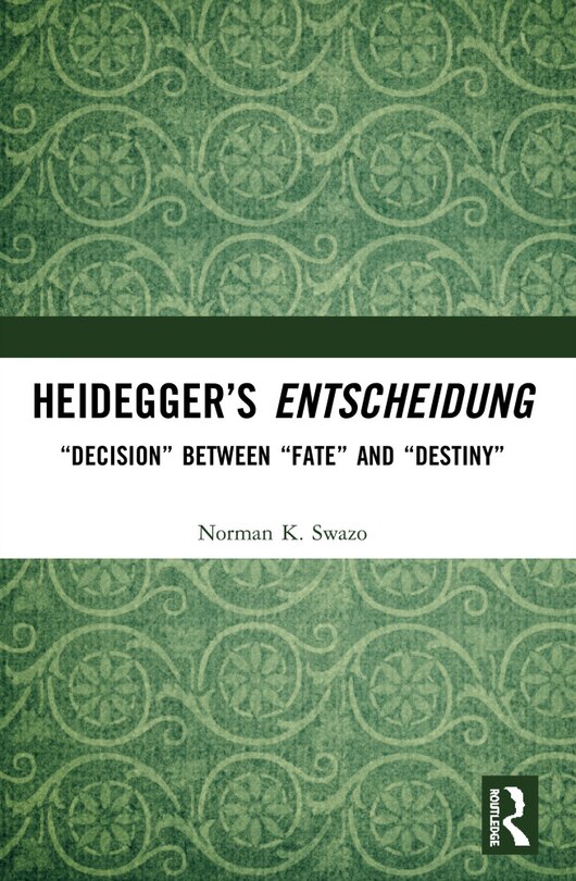 Front cover_Heidegger's Entscheidung