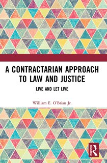 Front cover_A Contractarian Approach to Law and Justice