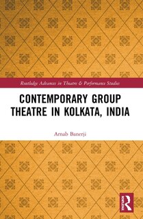 Couverture_Contemporary Group Theatre In Kolkata, India