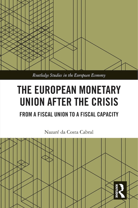 Front cover_The European Monetary Union After the Crisis