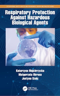 Front cover_Respiratory Protection Against Hazardous Biological Agents