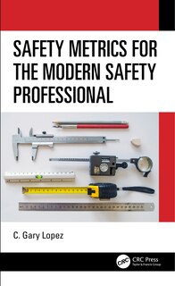 Couverture_Safety Metrics For The Modern Safety Professional