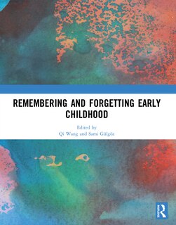 Couverture_Remembering And Forgetting Early Childhood