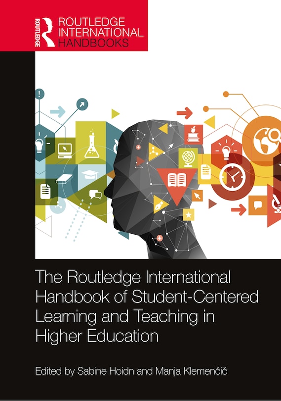 Front cover_Routledge International Handbook of Student-Centered Learning and Teaching in Higher Education