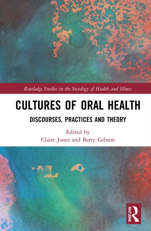 Front cover_Cultures Of Oral Health