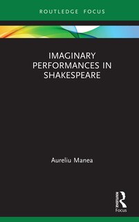 Front cover_Imaginary Performances In Shakespeare