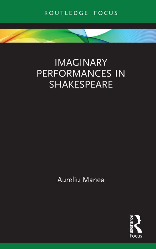 Front cover_Imaginary Performances In Shakespeare