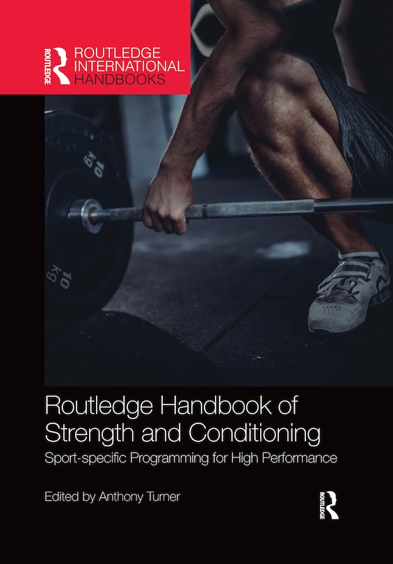 Front cover_Routledge Handbook Of Strength And Conditioning