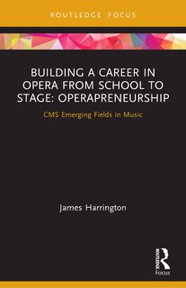 Couverture_Building a Career in Opera from School to Stage