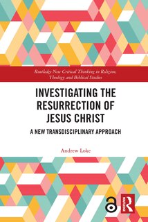 Front cover_Investigating The Resurrection Of Jesus Christ