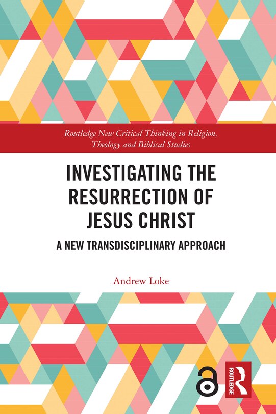 Front cover_Investigating The Resurrection Of Jesus Christ