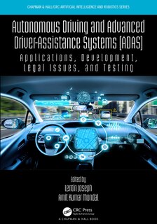 Autonomous Driving And Advanced Driver-assistance Systems (adas): Applications, Development, Legal Issues, And Testing