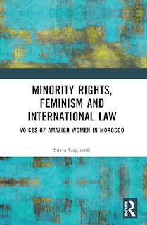 Couverture_Minority Rights, Feminism and International Law