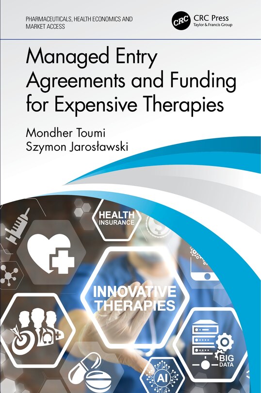 Front cover_Managed Entry Agreements And Funding For Expensive Therapies