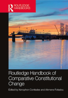 Front cover_Routledge Handbook Of Comparative Constitutional Change