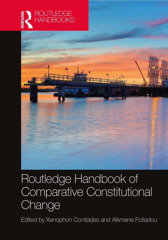 Front cover_Routledge Handbook Of Comparative Constitutional Change