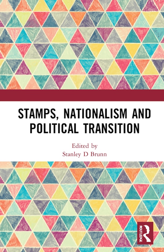 Front cover_Stamps, Nationalism and Political Transition